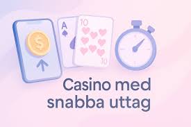 Casino med Snabba Uttag - Spela och Vinn Snabbt -1627674792