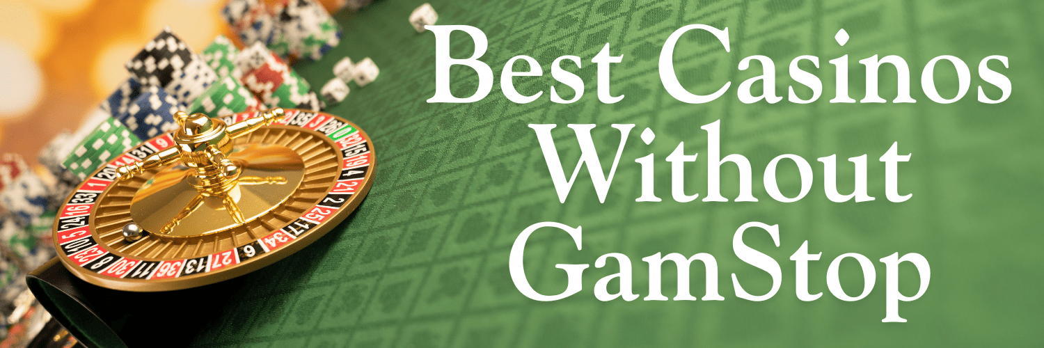 Casinos Not Registered on Gamstop A Comprehensive Guide Casinos Not Registered on Gamstop A Comprehensive Guide